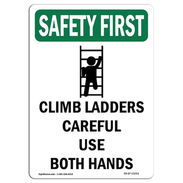 OSHA Sign, Climb Ladders Carefully W/ Symbol, 14in X 10in Aluminum, 10" W, 14" L, Portrait
